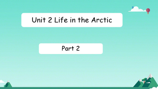 Unit2LifeintheArcticPart2(课件)joinin外研剑桥英语五年级下册