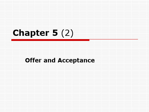 国际贸易实务Chapter 5 (2)Offer and Acceptance