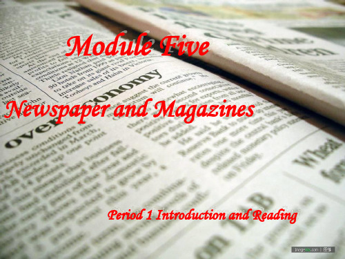 Module5 Newspapers and Magazines reading解读