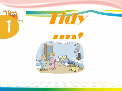 《Tidy up》PPT【优秀英语课件】