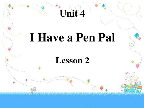 《I have a pen pal》PPT课件9