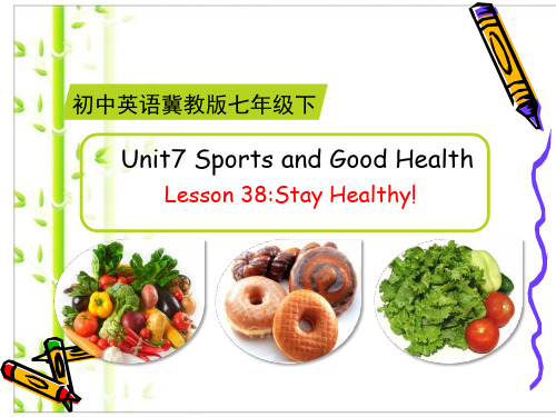 冀教版七年级Unit7 Sports and Good HealthLesson38 课件