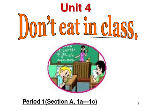 新版新目标英语七年级下unit4--Don't-eat-in-classPPT课件