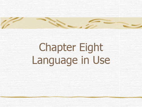 Chapter 8 Language in Use