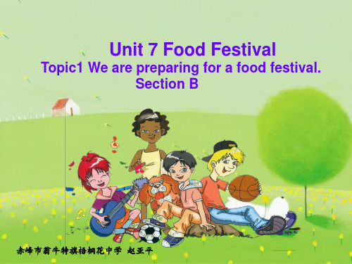 仁爱英语八下Unit7 Food Festival Topic1SectionB