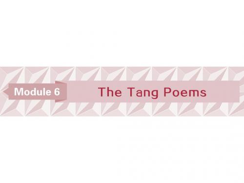 2019届一轮复习外研版选修8 Module6The Tang poems课件(53张)