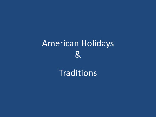 American Holidays 美国人的节日