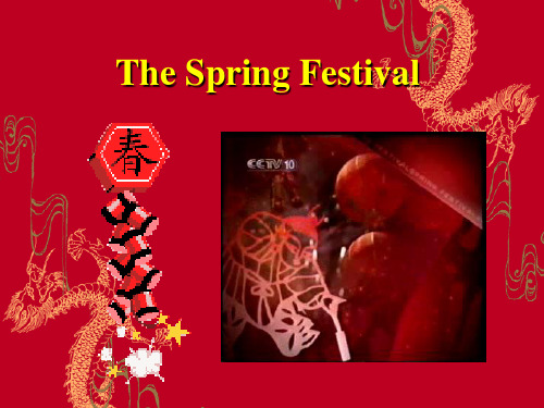 春节英文课件The Spring Festival