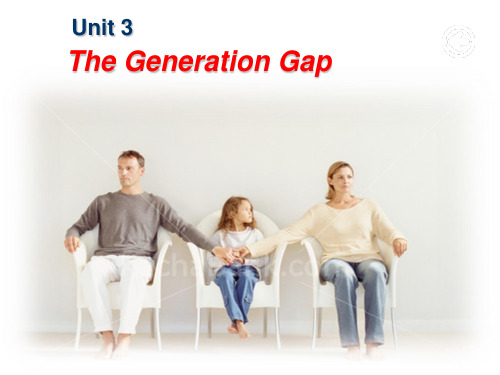 Unit 3 The Generation Gap