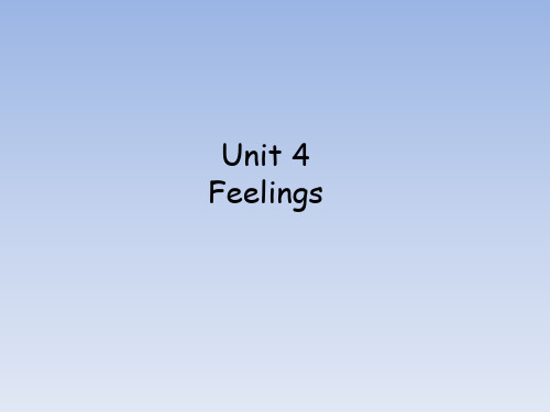 人教版新起点英语第六年级上册Unit 4 Feelings 课件