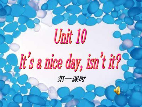Unit10Itsaniceday,isntit课件(人教版八年级下)(3)