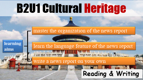 新人教高中英语必修二Unit1CulturalHeritageReadingforwriting课件