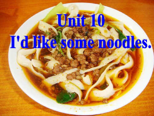 Unit-10-I'd-like-some-noodles.-公开课--优质课