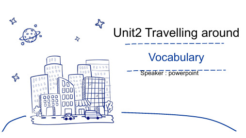 人教版必修第一册Unit2TravellingAroundVocabulary课件