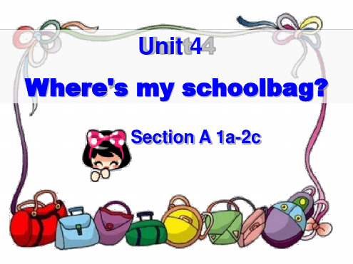 人教版七年级英语上册课件Unit4Where’smyschoolbagUnit4SA1