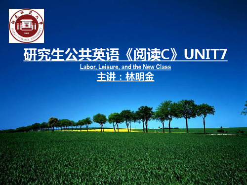 研究生公共英语《阅读C》UNIT7课件