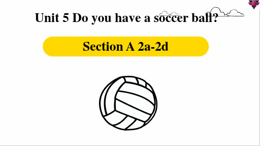 Unit5 SectionA 2a-2d课件- 人教版七年级英语上册