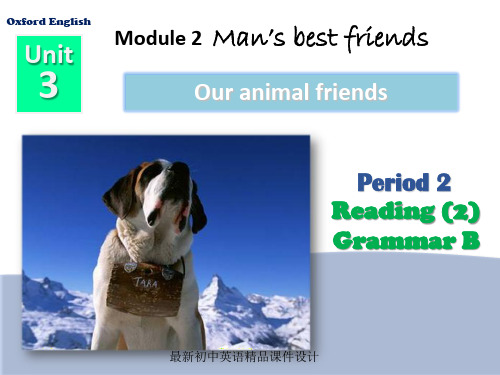 牛津深圳初中英语七年级下册《Module2 Unit 3 Our animal friends.》精品课件 Period 2