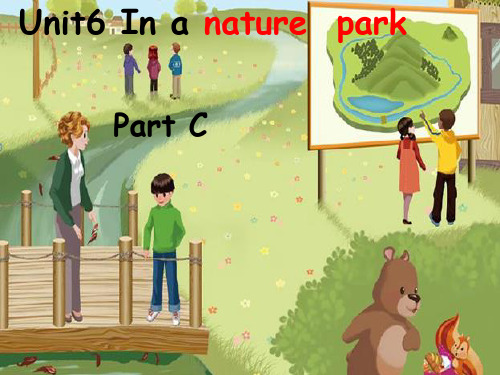 人教版PEP英语五年级上册Unit6 In a nature park  Part C 课件等