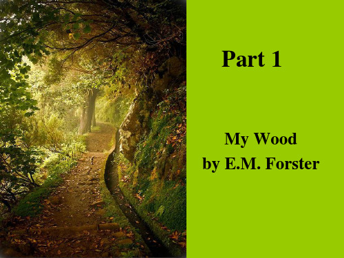 My Wood--E.M. Forster 文章分析