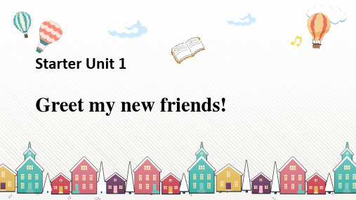 Starter Unit 1 Hello!课件(共18张PPT,内嵌音频)