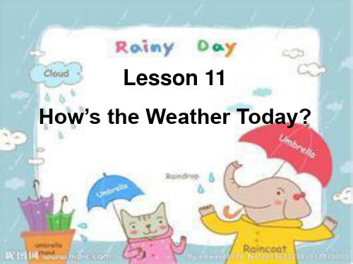 冀教版四年级下册英语Lesson11How's the weather today？