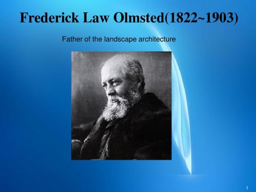 风景园林(景观设计)专业英语(第二版)  01 Frederick Law Olmsted