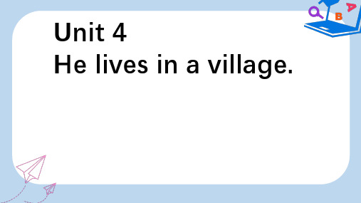 【精选】五年级英语下册unit4helivesinavillage课件1陕旅版