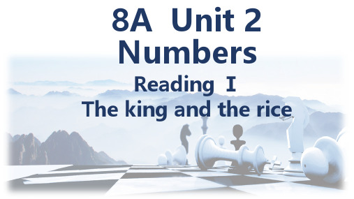 课件 8A U2 Reading 1 The king and the ric