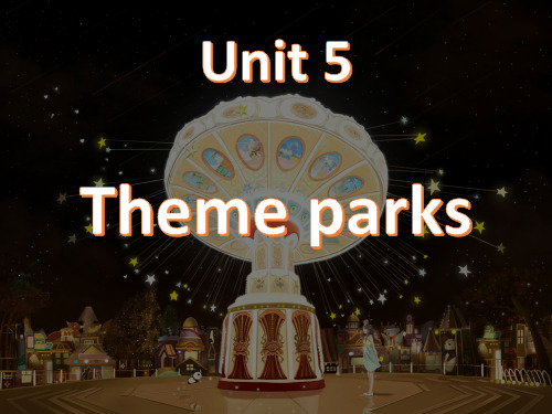 人教版高中英语必修四 Unit5 Theme parks reading 课件 