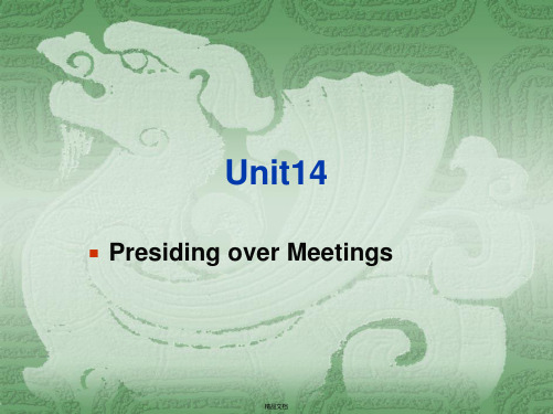 国际会议交流英语Unit8PresidingoverMeetings