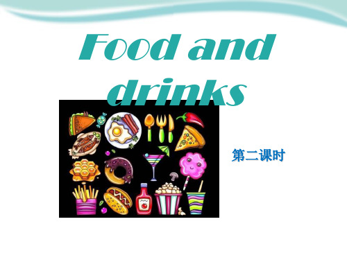 《Food and drinks》PPT课件