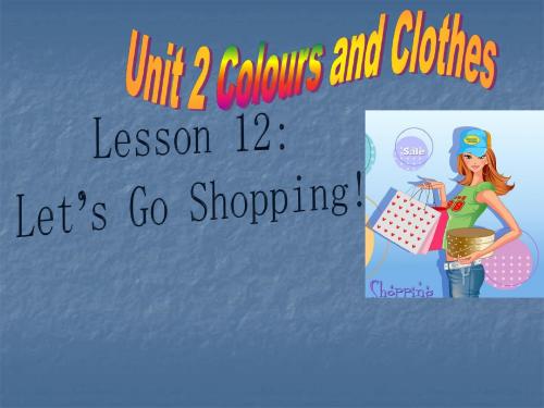 【最新】冀教版七年级英语上册Unit2 Lesson 12 Let's Go Shopping! 精品课件