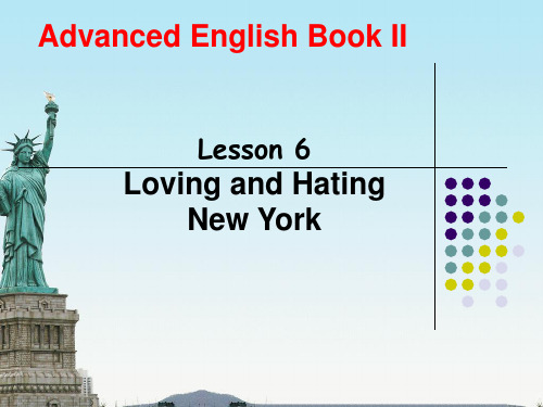 高级英语2 lesson 6 loving and hating New York