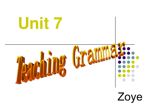 英语教学法教程unit7 teaching grammar