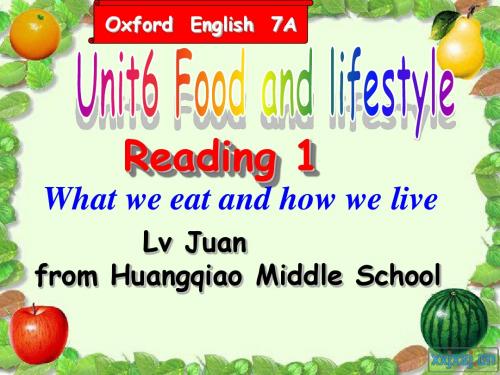 7A Unit6 Food and lifestyle Reading课件(共21张PPT)