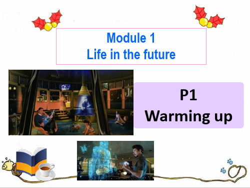 高中英语外研版必修4Module 1 Life in the FutureM1P1 Warming up(共25张PPT)