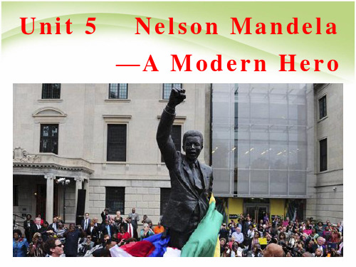 新人教版高中英语必修一Unit5_Warming-up_Nelson_Mandela_-_a_modern_hero精品ppt课件