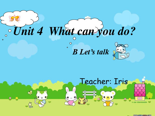 人教版PEP英语五年级上册Unit4 What can you do B lets talk课件等