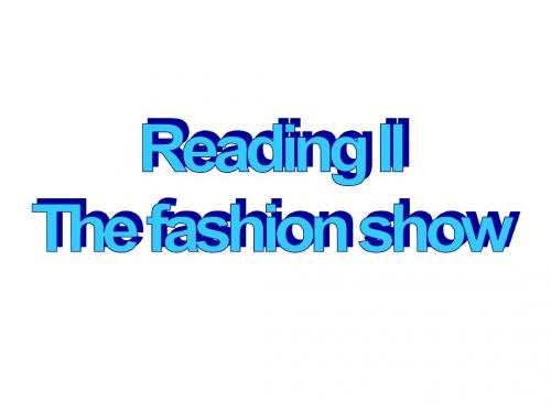 牛津译林版七年级英语上册课件：Unit8 Fashion  Reading II