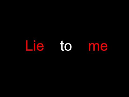 lie to me 英文