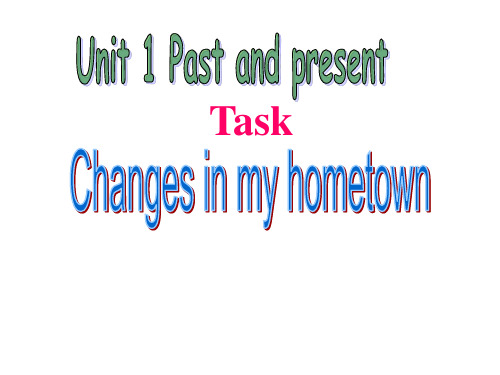 译林版英语八年级下册教学课件 Unit 1 Task