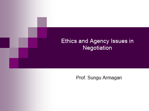 Agency and Ethical Issues in Negotiation