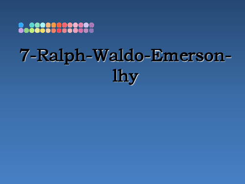 最新7-Ralph-Waldo-Emerson-lhy精品文档