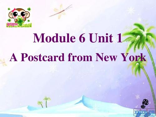 外研版(三起)六上《Unit 1 Apostcard from New York》ppt课件1