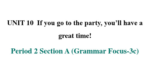 Unit 10 Section A(Grammar Focus-3c)