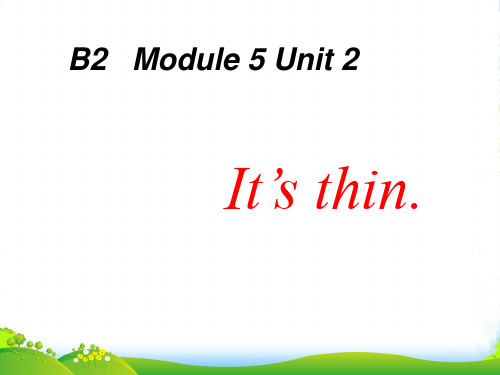 外研版一年级英语下册Module5Unit2It’sthin课件1