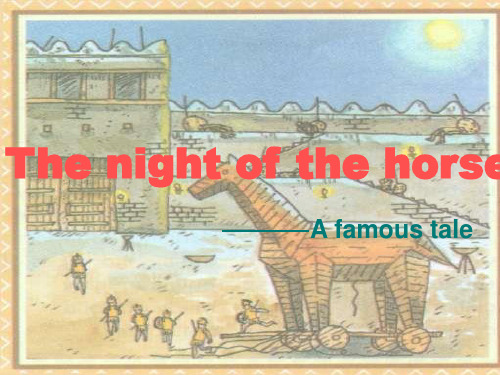 牛津上海英语九年级上册 Unit1The night of the horse(共16张PPT).