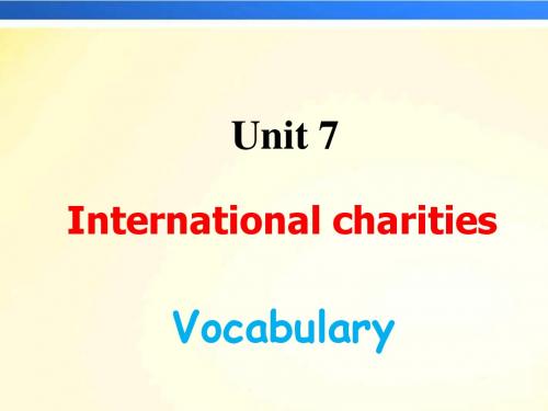 2014年牛津译林版8B Unit7 International charities Vocabulary课件