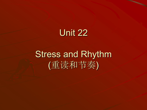 英语语音PPT9-1. Stress and rhythm